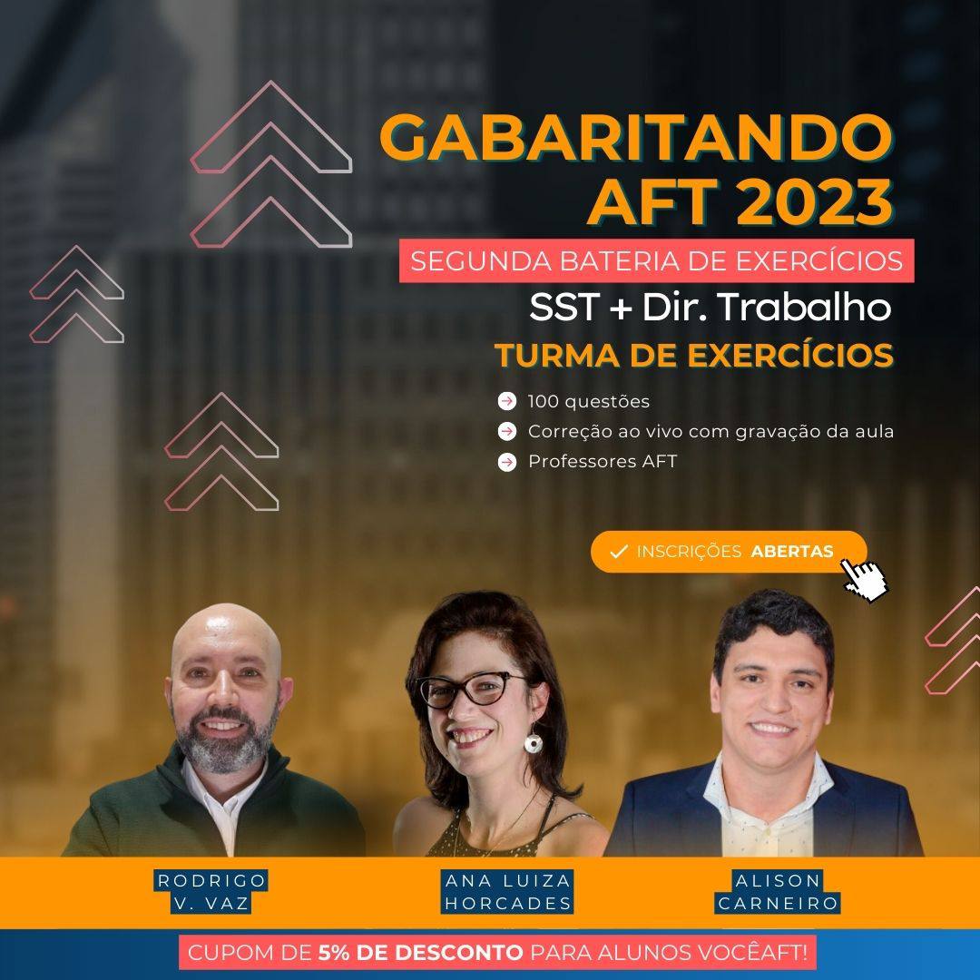 Gabaritando Sst E Trabalho Segunda Turma VocÊ Aft Aprovando Muita Gente Boa 6851