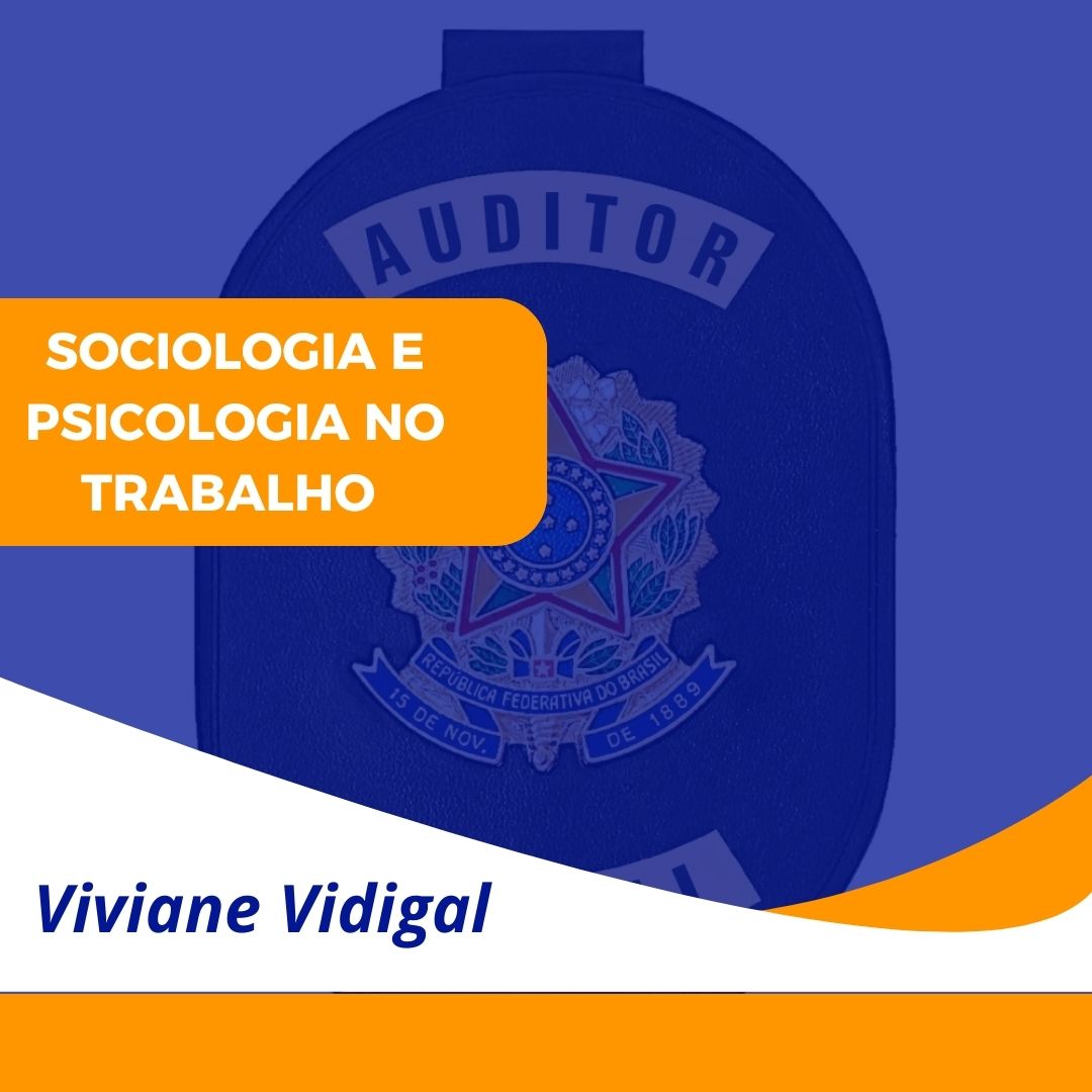 Sociologia E Psicologia Do Trabalho Aft VocÊ Aft Aprovando Muita Gente Boa 0117